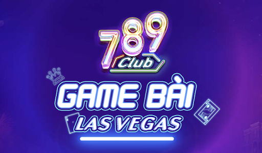 Game bài 789Club: Cổng game bài đại gia số 1