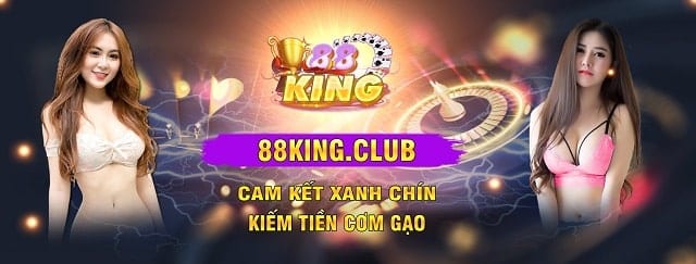 Game bài 88King Club: Nơi đơm hoa kết trái